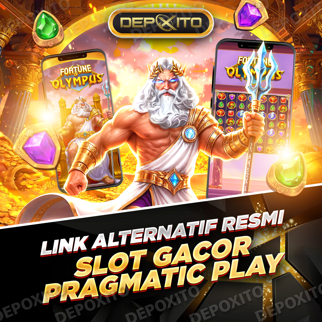 DEPOXITO: Situs Slot Gacor Link Alternatif Pragmatic Play Maxwin